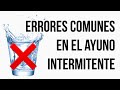 😰 INTERMITTENT FASTING BIGGEST MISTAKES | ERRORES COMUNES EN EL AYUNO INTERMITENTE | Manu Echeverri
