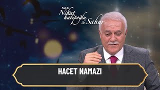 Hacet Namazı - Nihat Hatipoğlu Ile Sahur 25 Nisan 2021