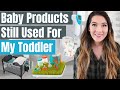BABY MUST HAVES I STILL USE FOR MY TODDLER | Baby Registry Items That Last Through Toddler Years!