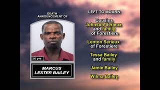 Marcus Lester Bailey ~ Long Obituary