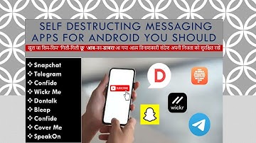 Self Destructing Messaging Apps For Android  use to secure privacy RATAN AGARWAL IT INFORMER