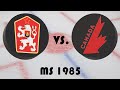 Mistrovství světa v hokeji 1985 - Finále - Československo - Kanada