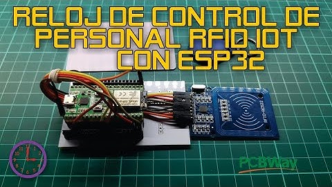 🕔 Reloj de control de personal RFID IoT con esp32