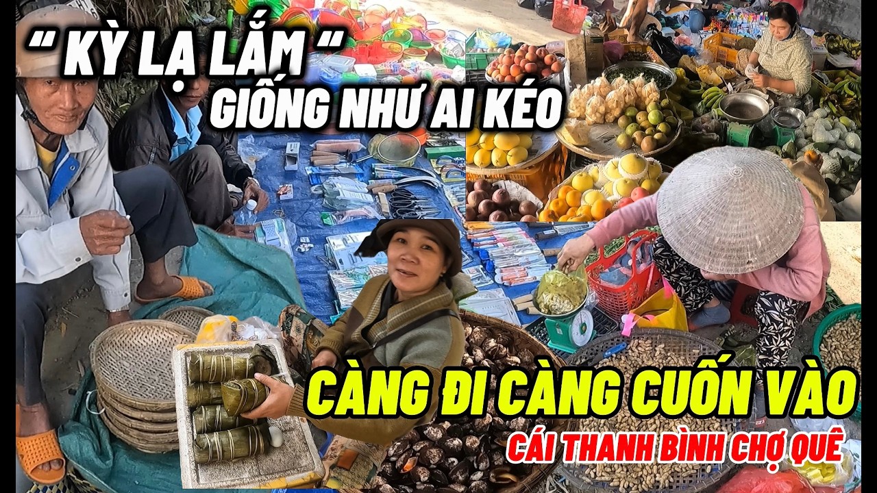 Kỳ lạ lắm giống như ai kéo càng đi càng cuốn vào cảnh hiếm có ở thành thị thanh bình của một chợ quê
