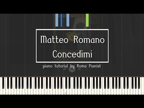 Matteo Romano - Concedimi (piano tutorial)