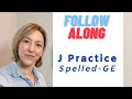 How to Pronounce the J Sound Spelled GE - English Pronunciation Follow Along Practice Session