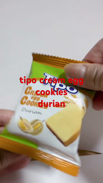 #tipo#cream #egg #cokies #durian //Anelyn Anac