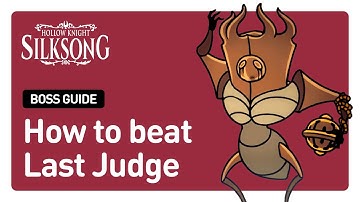 Silksong Last Judge Boss Guide – Easy Walkthrough Strategy & Tips for Hollow Knight: Silksong