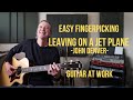 Easy Fingerpicking  'Leaving On A Jet Plane' by John Denver