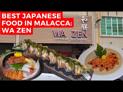 BEST JAPANESE Food in Malacca Malaysia Food: Wa Zen Restaurant 马六甲美食之旅
