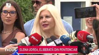 Focus 18 - 17 Iulie. Elena Udrea, Primele Declarații După Ce A Fost Eliberată Din Închisoare