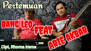 PERTEMUAN Cipt, Rhoma irama |Cover intrumens & melody by, Arie akbar feat bang Leo