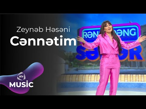 Zeynəb Həsəni – Cənnətim