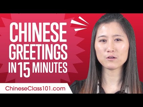 Master ALL Chinese Greetings in 15 Minutes