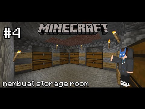 MEMBUAT STORAGE ROOM BRO - MINECRAFT SURVIVAL INDONESIA PART 4