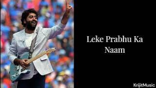 Leke Prabhu Ka Naam Full Sonng (Lyrics) By Arijit Singh | Salman Khan | Pritam | Tiger3 | New 2023