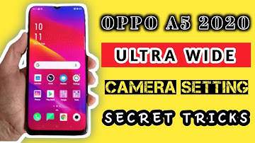 Ultra wide camera settings on Oppo A5 2020 / How To Open Ultra Wide Camera Settings.🤔🤔