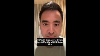 US Tariff Shockwave, Crypto in 401(k)s & Intel CEO Under Fire