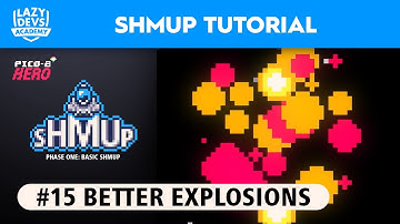 Making a Shmup #15 - Better Explosions - Pico-8 Hero
