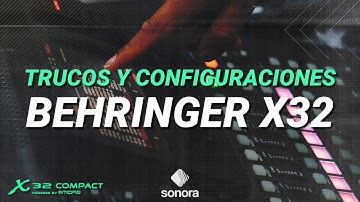 Behringer X32 - Trucos y configuraciones I