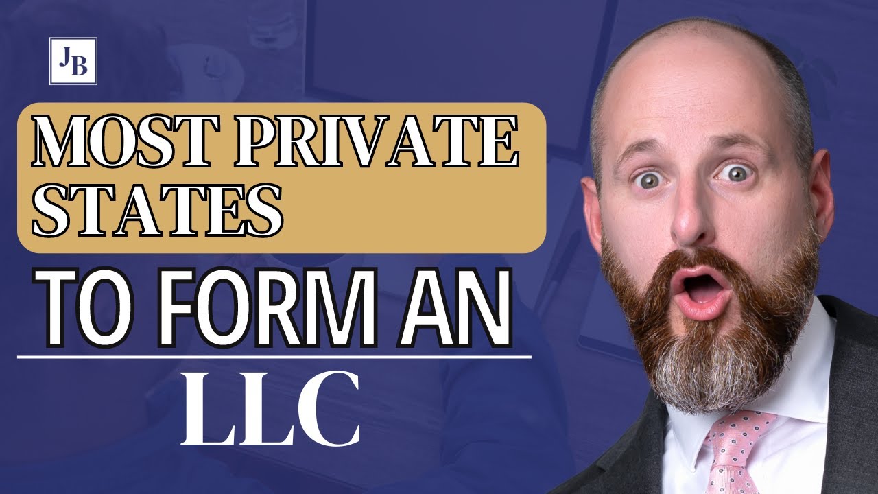 Most Private States to Form an LLC YouTube