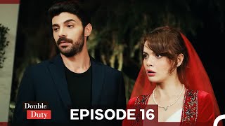 Double Duty Episode 16 (Urdu Dubbed)