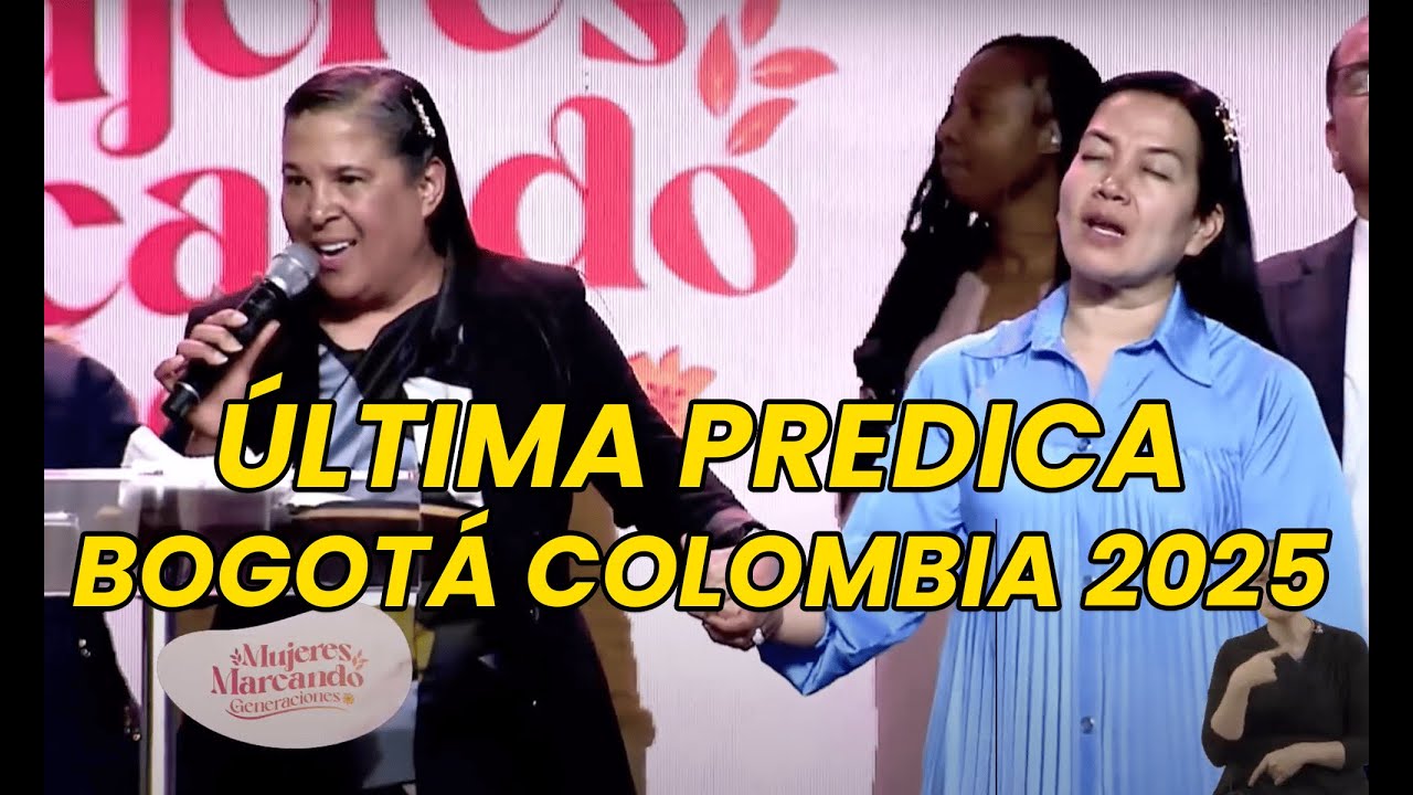 🇨🇴🔥CONVENCIÓN DE DAMAS BOGOTÁ COLOMBIA 2025 | PSRA. PRISCILA VIZCAY | MARCADAS PARA MARCAR🇨🇴🔥