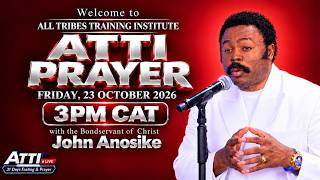 3PM Prayer | ATTI (All Tribes Training Institute) Day 23 with The Bondservant of Christ John