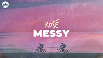 Thumbnail of ROSÉ - Messy | Lyrics