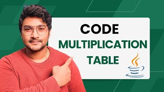 Code a multiplication table in Java | java coding questions for beginners | Java tutorial