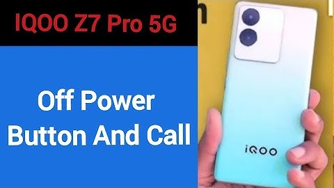 How to turn off power button and call, iqoo Z7 pro 5G power button and call off kaise karen