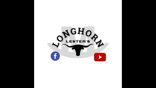 Longhorn Lester is LIVE