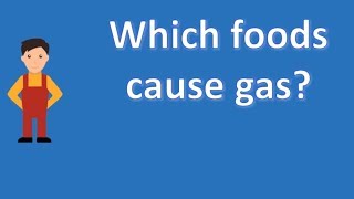 Which foods cause gas ? | better health ...