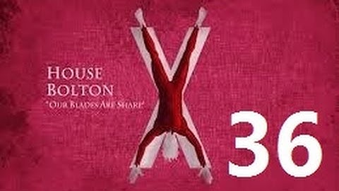 Crusader Kings 2: Game of thrones mod- Bolton Part 36