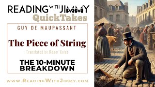 Guy de Maupassant - The Piece of String - Short Story - 10-Minute Breakdown