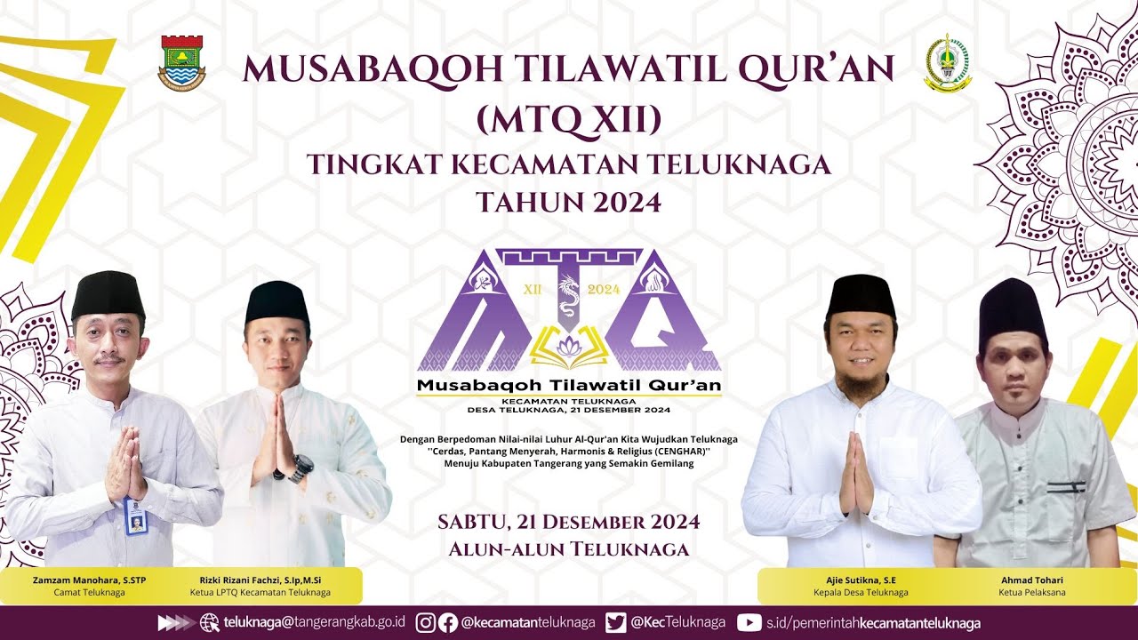 Musabaqoh Tilawatil Qur'an ''MTQ XII'' Tingkat Kecamatan Teluknaga Desa Teluknaga