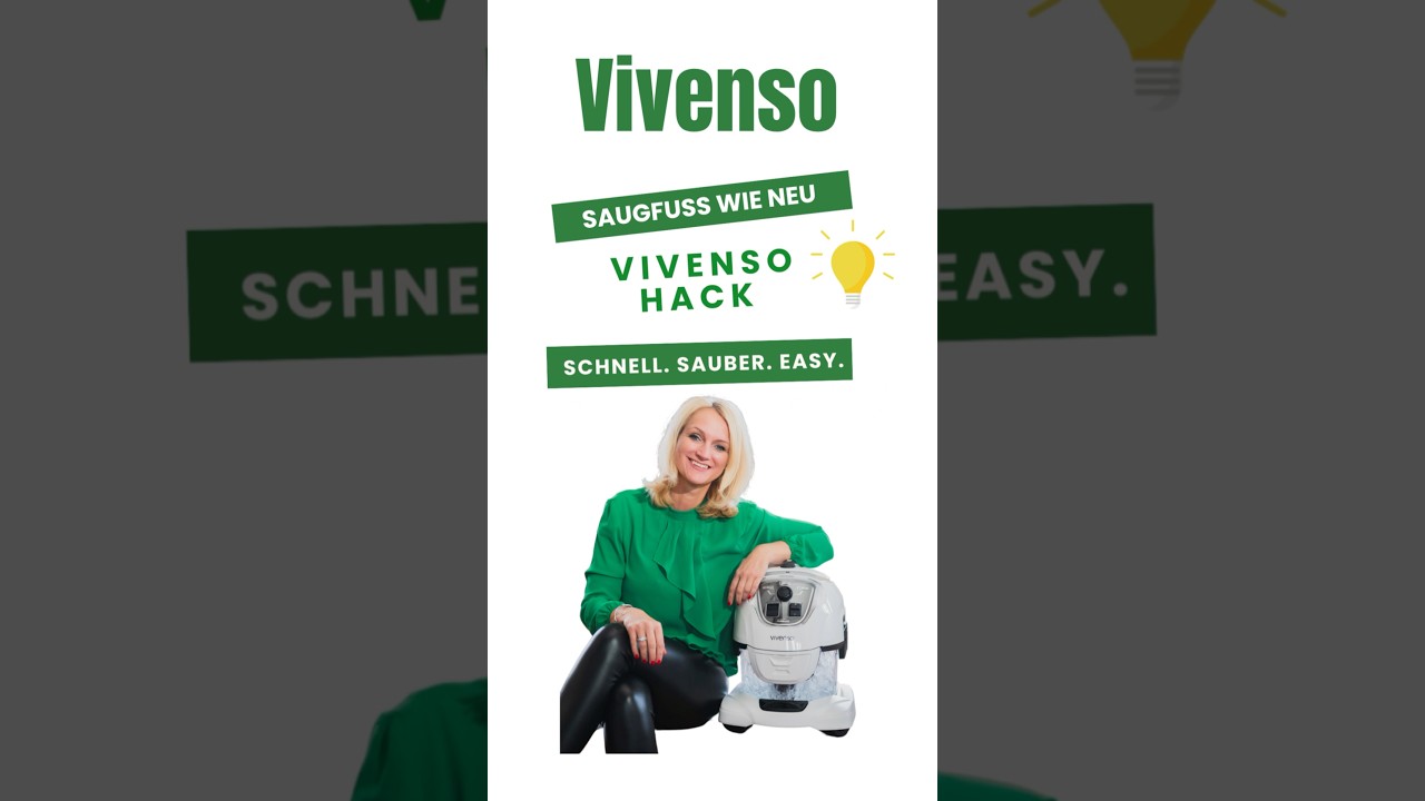 Vivenso Hack: Saugfuß reinigen ohne Auseinanderbauen!