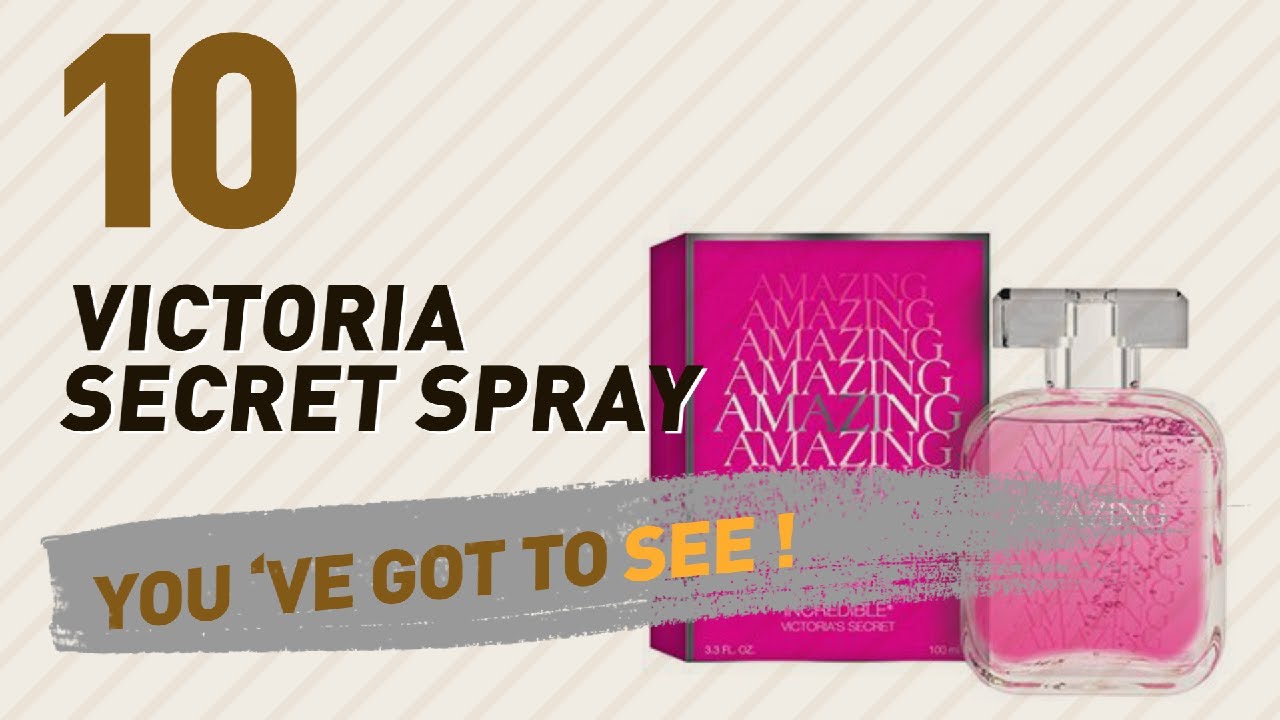 Victoria Secret Spray Collection // Most Popular 2017 YouTube