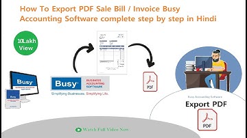 How To Export PDF Sale Bill / Invoice in  Busy Accounting Software | complete tutorial