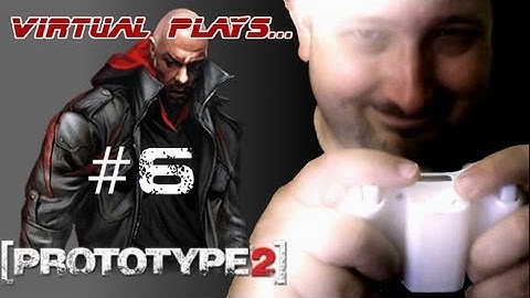 Virtual Plays... [PROTOTYPE 2] Part 6 (Main Story and Blacknet Missions)