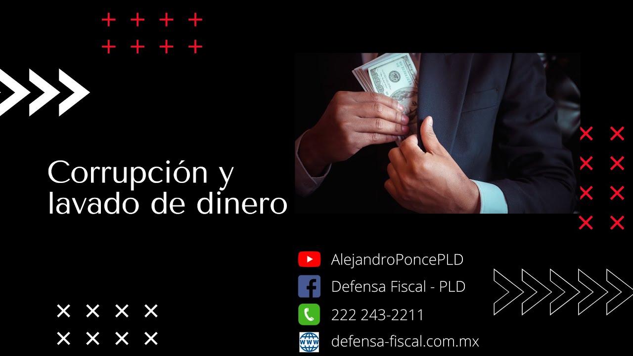 Corrupción y lavado de dinero - YouTube