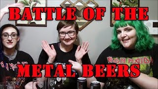 BATTLE OF THE METAL BEERS!! ft. Sarcasm and Sci-Fi