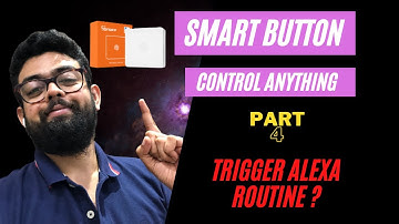 Sonoff Button. Trigger anything with the Button. Zigbee Button Trigger Alexa Routine