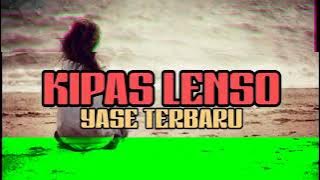 Wayase Kipas Lenso terbaru 💃💃 Grt remixer