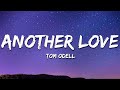 Tom Odell - Another Love (Lyrics)