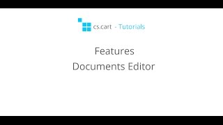 CS-Cart. eCommerce Platform Features - The Documents Editor for your Online Shop