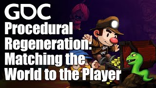 Procedural Regeneration: Matching the World to the Player