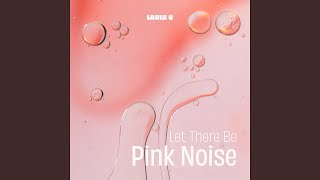 Pinkerton Pink Noise