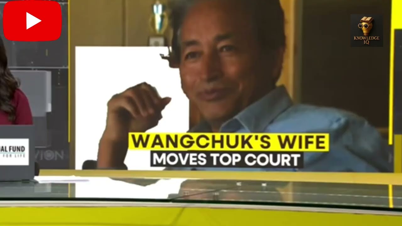 Arrested Without Evidence? Sonam Wangchuk Case Explored | Knowledge IQ 