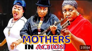 Mothers in Action - New Nigerian movie starring Patience Ozokwo (Mama G) and Ebele Okaro